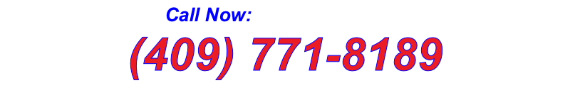 Call Now:   (409) 771-8189
